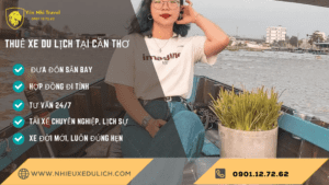 Thuê Xe Du Lịch Tại Cần Thơ